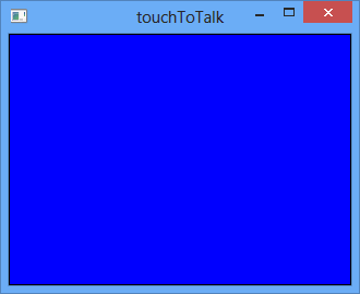 touchToTalk.exe screenshot, even though it's not glamorous